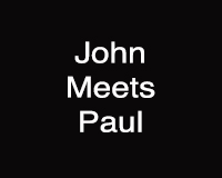 Paul Meets John